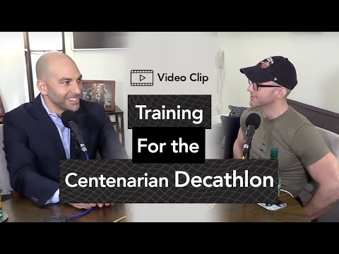 Peter Attia on How to Train for the “Centenarian Decathlon”
