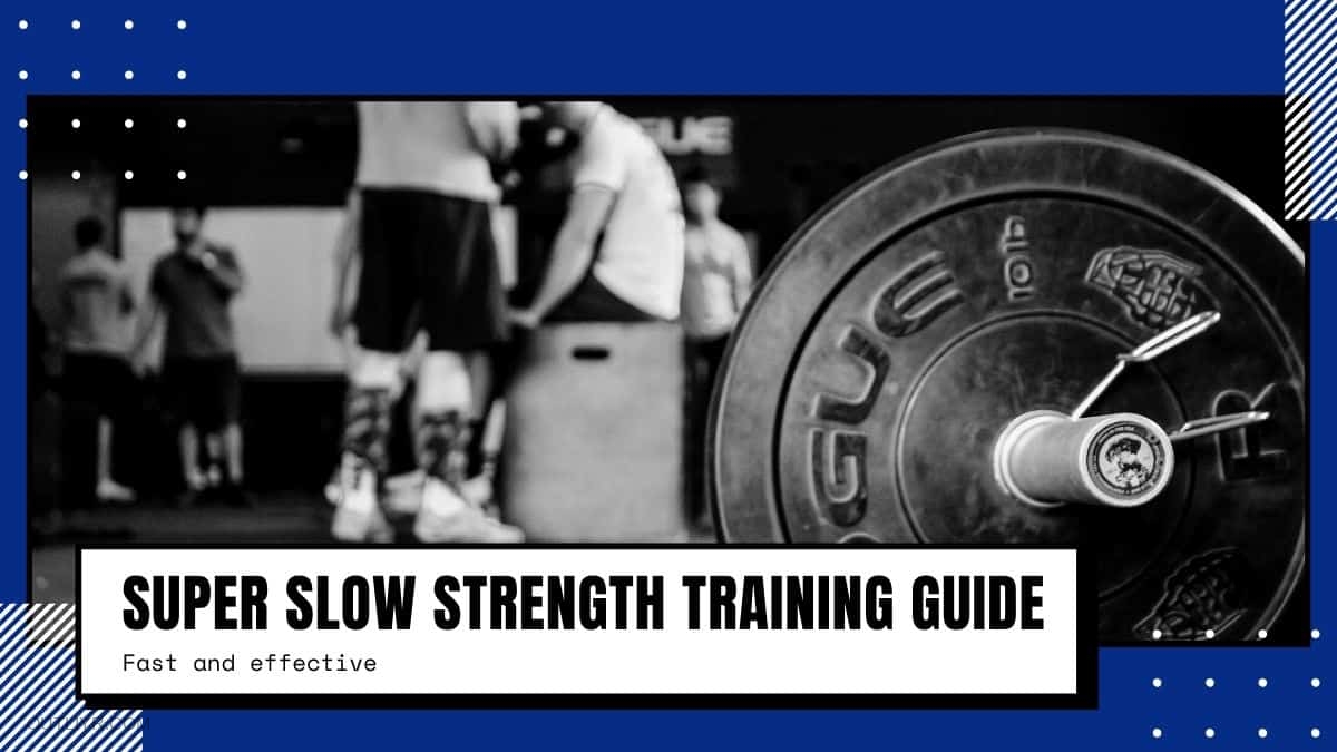 Super Slow Strength Training Build Muscle In 12 Minutes Weekly