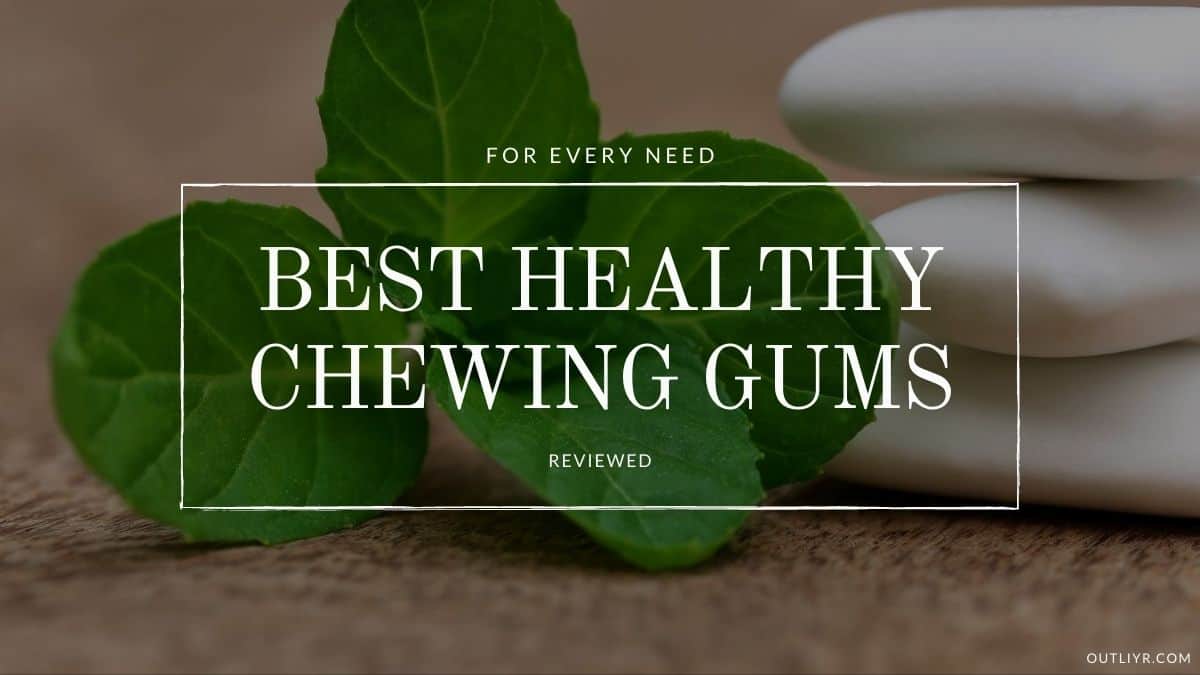 9 Best Healthy Keto-Approved Chewing Gums Reviewed & Compared [2022]